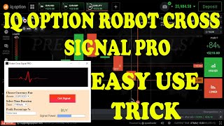 IQ Option Robot Cross Signal Pro Easy Use Trick - Premium Signals