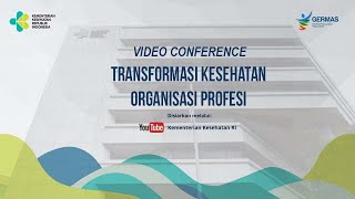 Transformasi Kesehatan - Organisasi Profesi