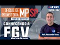 🔴 Abertura do Curso Teoria e Questões FGV ao Vivo | Oficial de Promotoria MPSP 2022