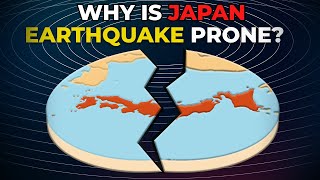 Earthquakes in japan | why is japan earthquake prone | strong earthquakes in japan | education