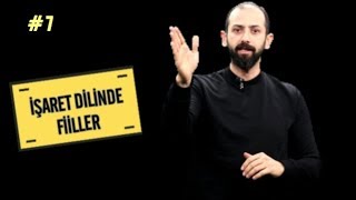 İŞARET DİLİNDE FİİLLER NASIL GÖSTERİLİR? - İşaret Dili Eğitimi #7