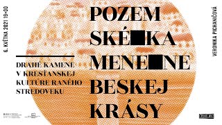 StředověC JinaX: Pozemské kamene nebeskej krásy. Drahé kamene kresťanskej kultúry raného stredoveku