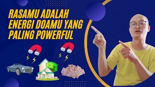 RASAMU ADALAH ENERGI DOAMU YANG PALING POWERFUL