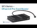 SF3 Series - CFast 2.0 Pro Card Reader