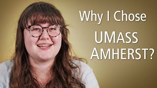 Why Choose UMass Amherst? | Student Experience & Application Advice