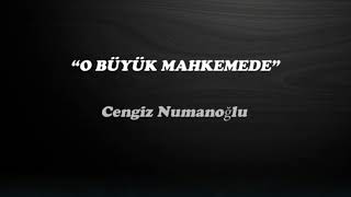 O BÜYÜK MAHKEMEDE