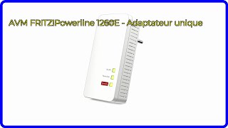 AVIS (2024) : AVM FRITZ!Powerline 1260E - Adaptateur unique. DÉTAILS ESSENTIELS