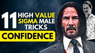 11 Confidence Tricks of High Value Man - Sigma Male Mindset