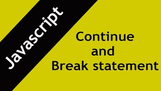 79 JavaScript Break and Continue statement | JS break and continue statement