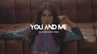YOU AND ME (SLOWED AND REVERB) LYRICS-SUBH