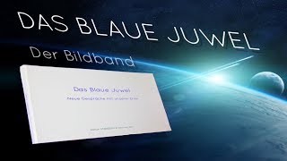 Das Blaue Juwel - Der Bildband