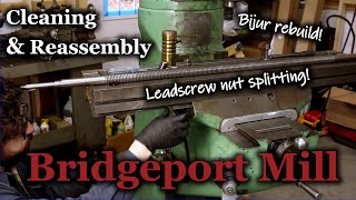 Bridgeport Milling Machine Cleaning and Reassembly