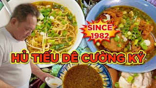43 NĂM HỦ TÍU DÊ CƯỜNG KÝ, XÓM ĐẤT Q.11! THƠM NGON THỊT MỀM, ÓC BÉO, LƯỠI GIÒN! Saigons Best