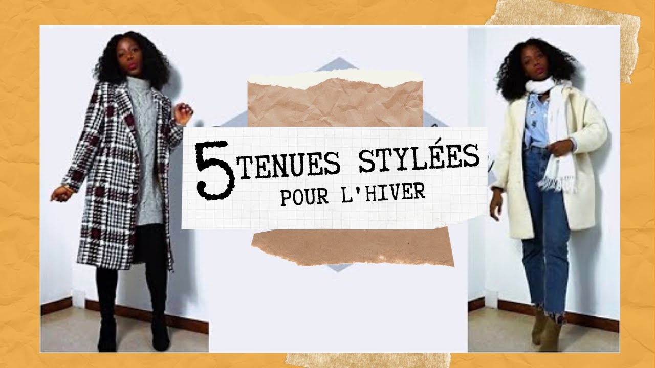 COMMENT BIEN S'HABILLER EN HIVER ? 5 LOOKS Faciles Et Stylés !! - YouTube