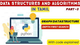 Master Depth First Search (DFS) in Graphs | Tamil Data Structures & Algorithms Tutorial with Python