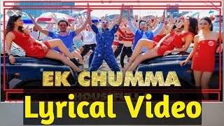 EK CHUMMA 😘😜 LYRICAL VIDEO SONG | HOUSEFULL 4 | AKSHAY  K, RITEISH D,