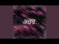 Joy (feat. Maxxy Vybz)