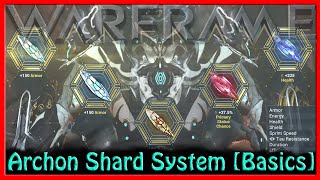 Warframe - Archon Shard System [Basics]