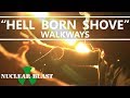 WALKWAYS - Hell Born Shove [Impossible] (OFFICIAL VIDEO)