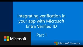 Integrating verification in your app with Microsoft Entra Verified ID – Part one