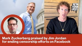 Powerful Judiciary Chair Jim Jordan praises Mark Zuckerberg for ending censorship efforts