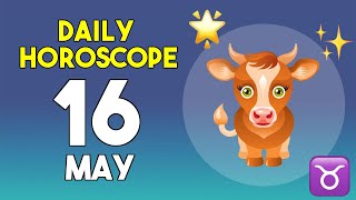 Taurus horoscope today - May 16, 2026
