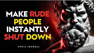 How To Leave a Rude Person Speechless - STOIC PHILOSOPHY