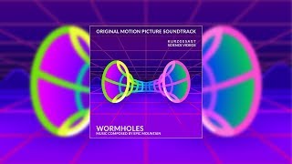 Wormholes – Soundtrack (2018)