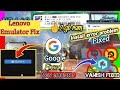 How to use gmail in Lenovo emulator | free fire installation error problem in Lenovo emulator