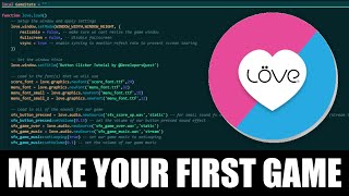 Love2D Tutorial: Creating Your First Game (PART #1 - Project \u0026 Window Setup)