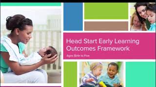 ELOF (Early Learning Outcomes Framework): MWNMCAP HS and EHS Education Training Series