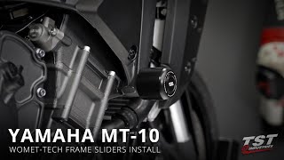 How to install Womet-Tech Frame Sliders on 2022+ Yamaha MT-10 by TST Industries