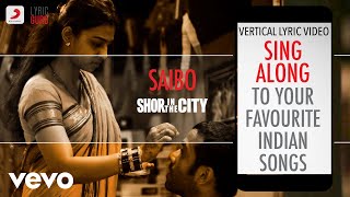 Saibo - Shor In The City | Shreya Ghoshal, Tochi Raina, Sachin Jigar