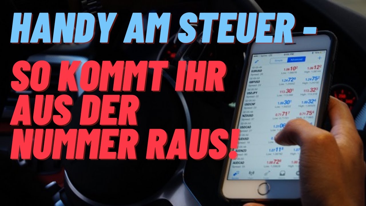 Handy Am Steuer - So Kommt Ihr Aus Der Nummer Raus! - YouTube