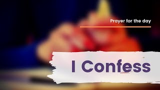 I Confess - Prayer