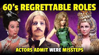 60s Films Actors Regretted The Most (Wished They’d Turned Down)