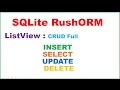 Android SQLite RushORM Ep.01 : ListView - INSERT,SELECT,UPDATE,DELETE