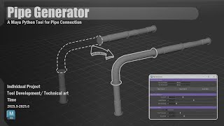 Pipe Generator : A Maya Python Tool for Pipe Connection
