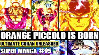ORANGE PICCOLO IS BORN! Ultimate Gohan And Piccolo Battle Dragon Ball Super Manga Chapter 95 Review