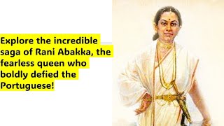 रानी अबक्का की अविश्वसनीय गाथा का अन्वेषण करें, वह निडर रानी जिसने साहसपूर्वक पुर्तगालियों को ललकारा!