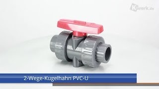 2-Wege-Kugelhahn PVC-U