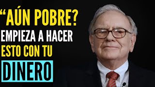 10 LECCIONES de ORO de WARREN BUFFETT que te SACARÁN de la POBREZA, aun teniendo POCO DINERO