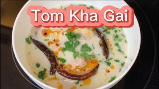 EP.20 Tom Kha Gai( Chicken Galangal Coconut Milk Soup)ต้มข่าไก่รสเด็ด!!