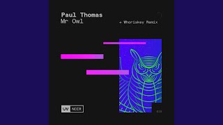 Mr Owl (Whoriskey Extended Remix)