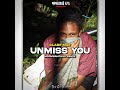 UNMISS YOU _-_CLARE MAE _[MANGOBOII MOOMBAHCHILL REMIX] 2024 🇵🇬_(413 OFFICIAL PLAYLIST]