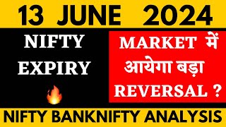 NIFTY PREDICTION FOR TOMORROW & BANKNIFTY ANALYSIS FOR 13 JUNE  2024 | MARKET ANALYSIS FOR TOMORROW