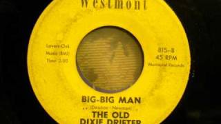 The Old Dixie Drifter - Big-Big Man - Westmont COUNTRY BOPPER!