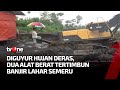 Detik-detik Banjir Lahar Dingin Gunung Semeru Timbun Dua Alat Berat | Kabar Siang tvOne