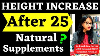 HEIGHT GROWTH After 25 yrs ? Top Natural Supplements to Increase Growth Hormone - Dr Rupal (Hindi)