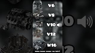 Which Engine sounds the Best? #shorts #v6 #v8 #v10 #v12 #w16 #engine